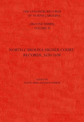 Colonial Records of North Carolina, Volume 2 book