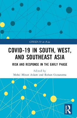 COVID-19 in South, West, and Southeast Asia: Risk and Response in the Early Phase book