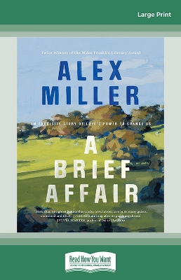 A Brief Affair by Alex Miller