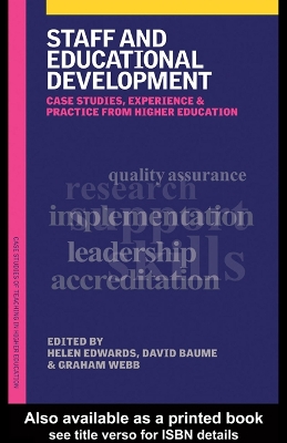 Staff and Educational Development: Case Studies, Experience and Practice by David Baume
