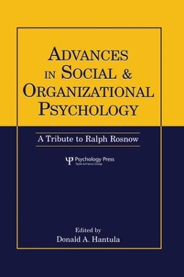Advances in Social and Organizational Psychology by Donald A. Hantula