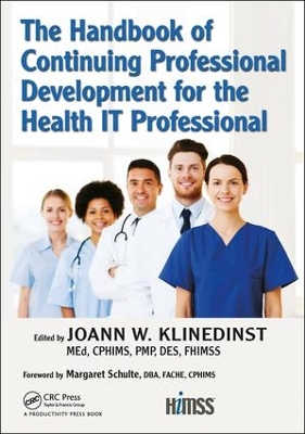 Handbook of Continuing Professional Development for the Health IT Professional by JoAnn Klinedinst