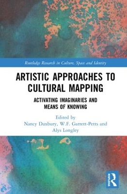 Artistic Approaches to Cultural Mapping by Nancy Duxbury
