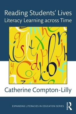 Reading Students' Lives by Catherine Compton-Lilly