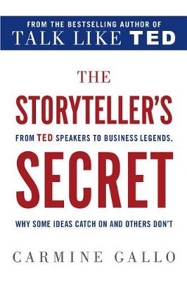 The Storyteller's Secret by Carmine Gallo