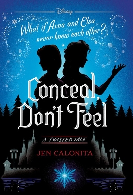 Conceal, Don't Feel: A Twisted Tale book