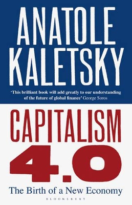 Capitalism 4.0: The Birth of a New Economy book