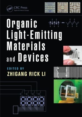 Organic Light-Emitting Materials and Devices, Second Edition by Zhigang Rick Li