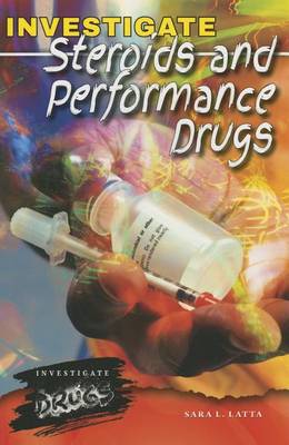 Investigate Steroids and Performance Drugs book