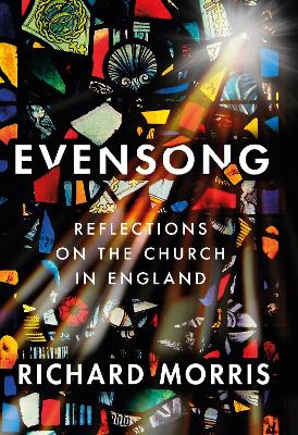 Evensong: Reflections on the Church in England book