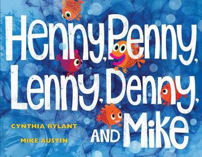 Henny, Penny, Lenny, Denny, and Mike book