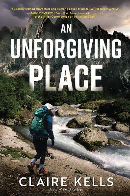 An Unforgiving Place by Claire Kells