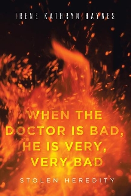 When the Doctor is Bad, He is Very, Very Bad: Stolen Heredity book