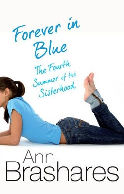 Forever In Blue: The Fourth Summer Of The Sisterhood book