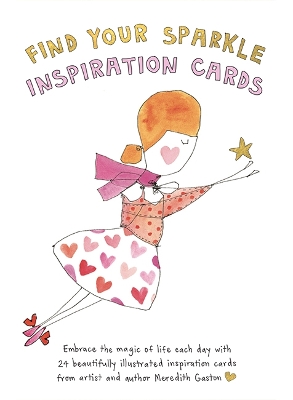 Find Your Sparkle Inspiration Cards: Embrace the magic of life each day with 24 beautifully illustrated cards book