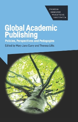 Global Academic Publishing by Mary Jane Curry