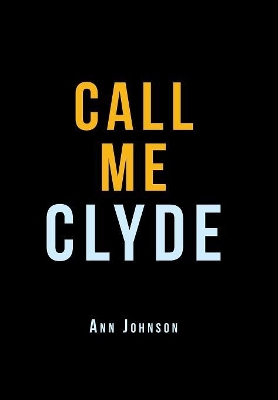 Call Me Clyde book