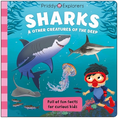 Priddy Explorers Sharks book