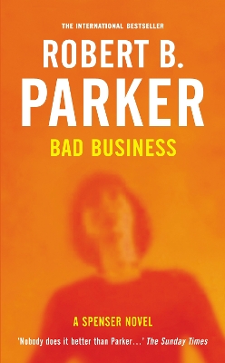 Bad Business by Robert B. Parker