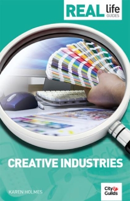Real Life Guide: Creative Industries book