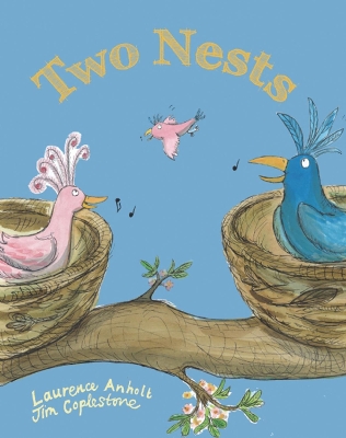 Two Nests by Laurence Anholt