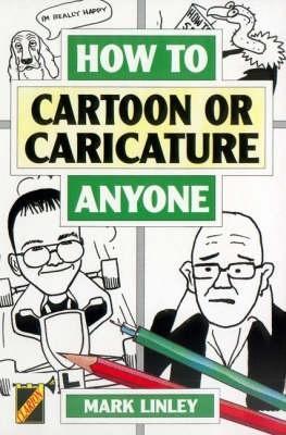 How to Cartoon or Caricature Anyone book