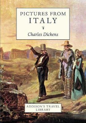 Pictures from Italy by Charles Dickens