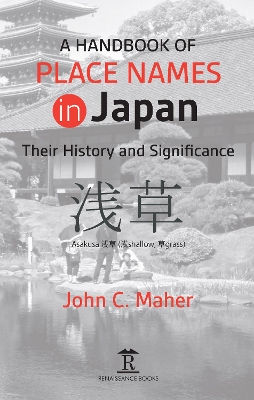 A Handbook of Place Names in Japan: Their History and Significance book