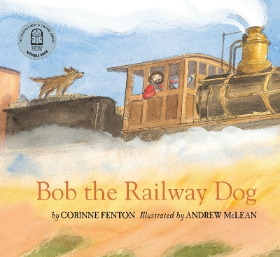 Bob the Railway Dog by Corinne Fenton