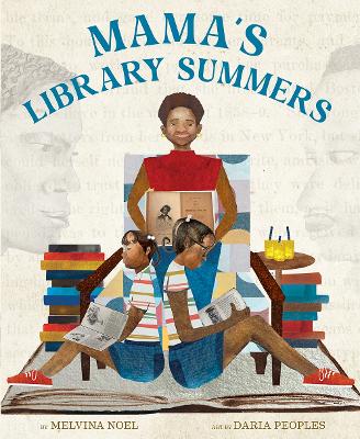 Mama's Library Summers: A Picture Book book