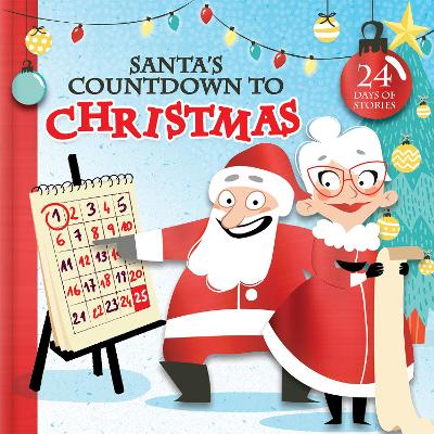 Santa's Countdown to Christmas: 24 Days of Stories by Kim Thompson