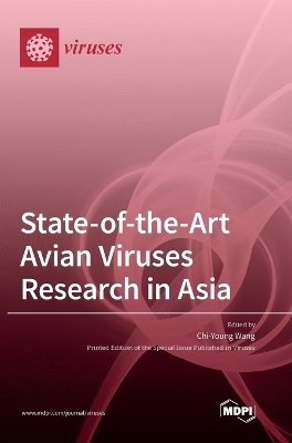State-of-the-Art Avian Viruses Research in Asia book