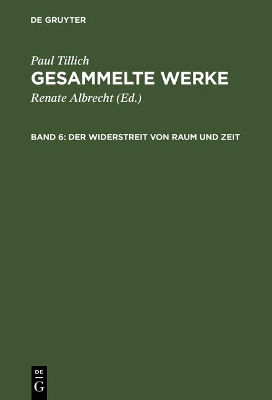 Gesammelte Werke, Band 6, Der Widerstreit von Raum und Zeit book