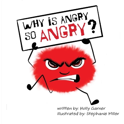 Why is Angry so Angry? book