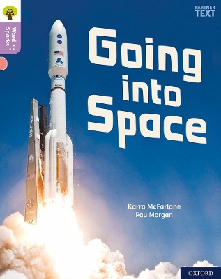 Oxford Reading Tree Word Sparks: Level 1+: Going into Space book