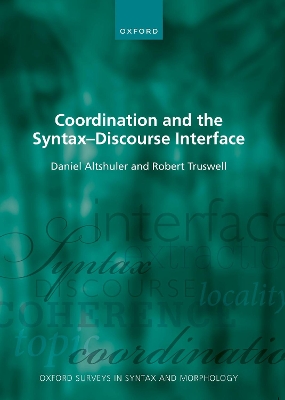 Coordination and the Syntax – Discourse Interface book