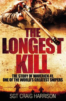Longest Kill by Craig Harrison