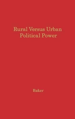Rural Versus Urban Political Power book