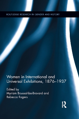 Women in International and Universal Exhibitions, 1876–1937 book