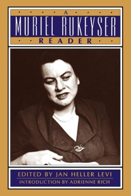 Muriel Rukeyser Reader book