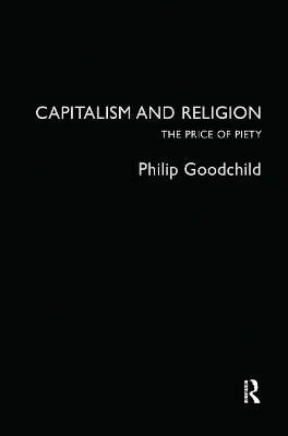 Capitalism and Religion by Philip Goodchild