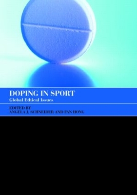 Doping in Sport by Angela J. Schneider