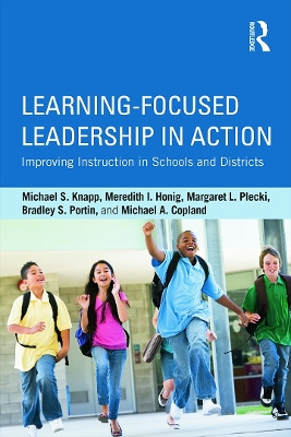 Learning-Focused Leadership in Action book