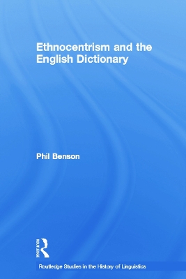 Ethnocentrism and the English Dictionary by Phil Benson