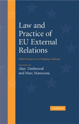 Law and Practice of EU External Relations by Alan Dashwood