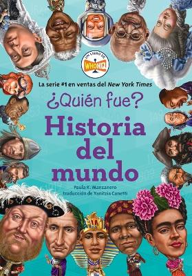 ¿Quién fue?: Historia del mundo book