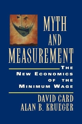 Myth and Measurement by David Card