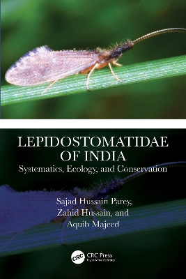 Lepidostomatidae of India: Systematics, Ecology, and Conservation book