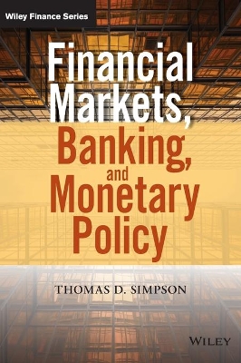 Financial Markets, Banking, and Monetary Policy book