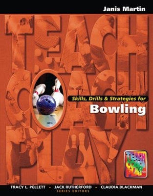 Skills, Drills & Strategies for Bowling by Jan Martin